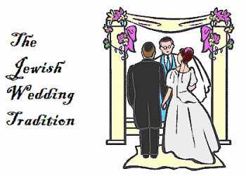 The Traditional Jewish Wedding